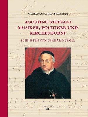 cover image of Agostino Steffani. Musiker, Politiker und Kirchenfürst